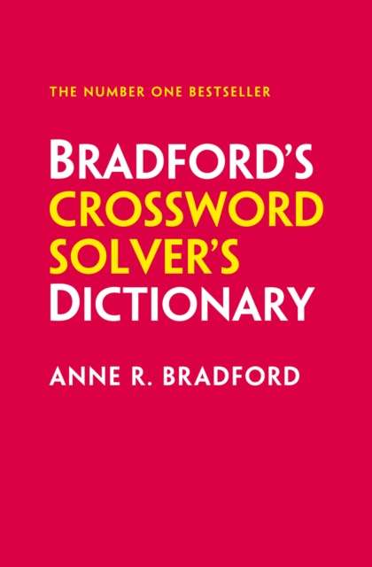 Bradford’s Crossword Solver’s Dictionary : More Than 330,000 Solutions for Cryptic and Quick Puzzles - The Cleeve Bookshop
