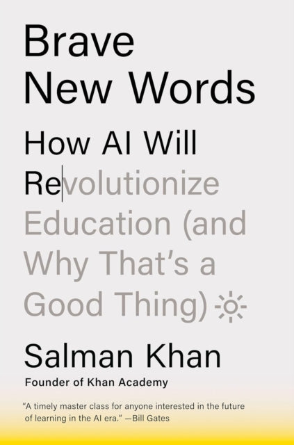 Brave New Words : How AI Will Revolutionize Education (and Why That’s a Good Thing) - The Cleeve Bookshop