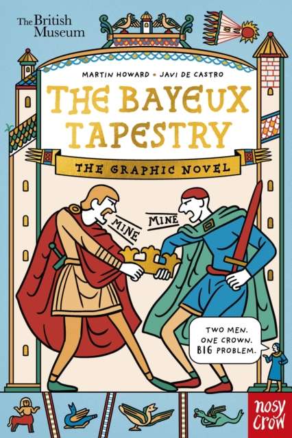 British Museum: The Bayeux Tapestry: The Graphic Novel - The Cleeve Bookshop