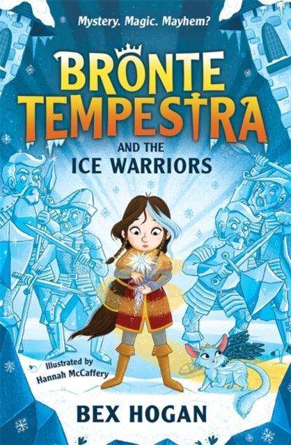 Bronte Tempestra and the Ice Warriors - The Cleeve Bookshop