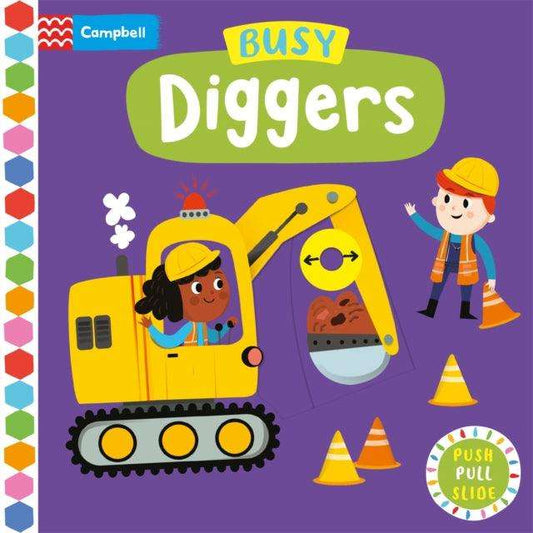 Busy Diggers : A Push, Pull, Slide Book - The Cleeve Bookshop