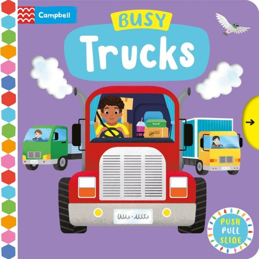 Busy Trucks : A Push, Pull, Slide Book - The Cleeve Bookshop