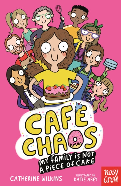 Cafe Chaos: My Family Is Not a Piece of Cake - The Cleeve Bookshop
