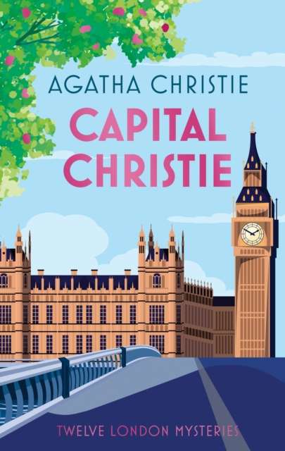 Capital Christie : Twelve London Mysteries - The Cleeve Bookshop