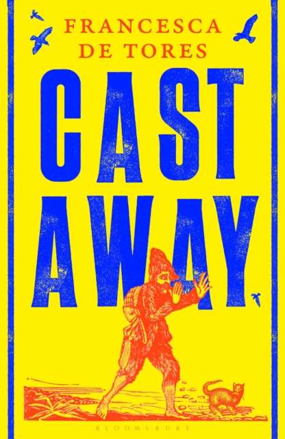 Cast Away : or, the Surprising Adventures of Alexander Selkirk - Signed Bookplate First Edition - The Cleeve Bookshop
