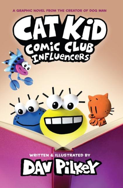Cat Kid Comic Club 5: Influencers (PB) - The Cleeve Bookshop