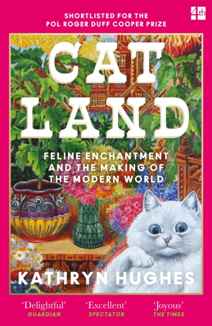 Catland : Feline Enchantment and the Making of the Modern World - The Cleeve Bookshop