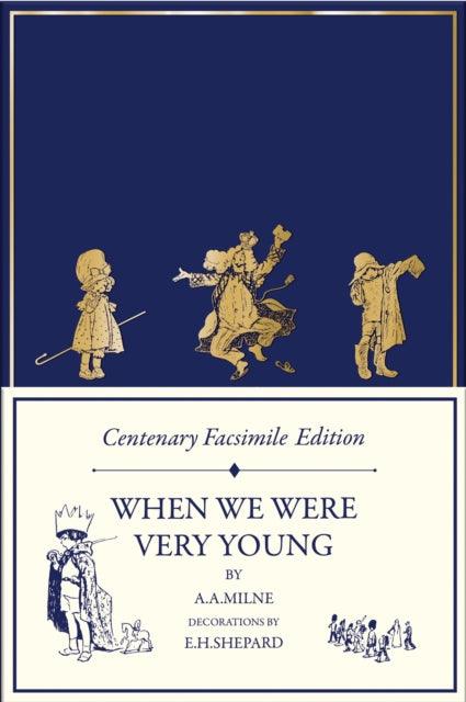 Centenary Facsimile Edition: When We Were Very Young - The Cleeve Bookshop