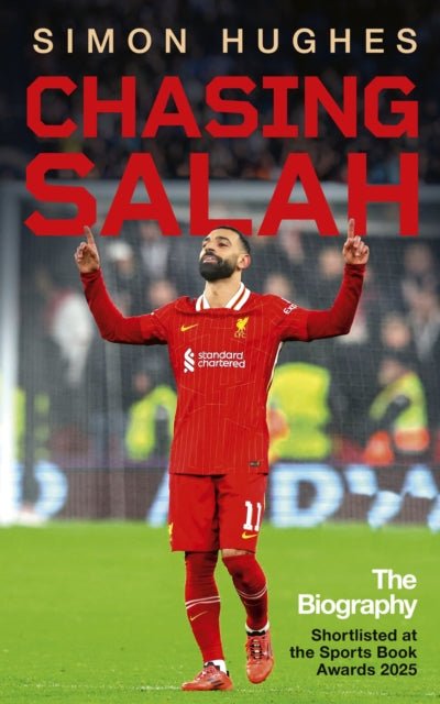 Chasing Salah : The Biography - The Cleeve Bookshop