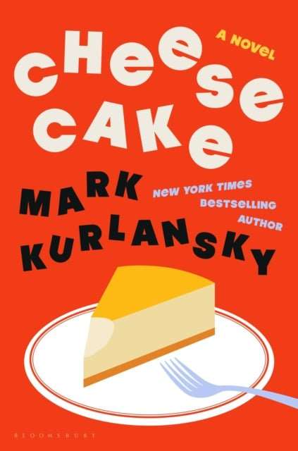 Cheesecake : A Novel - The Cleeve Bookshop
