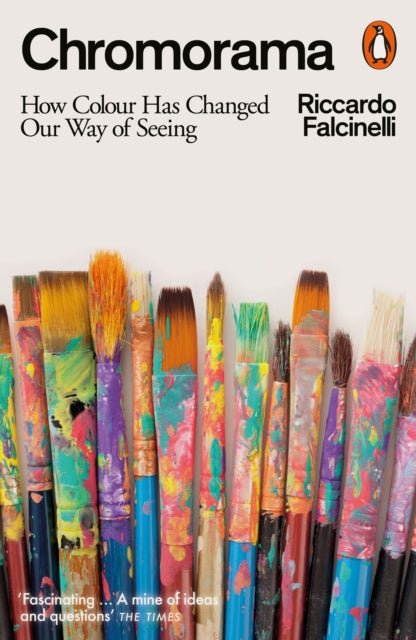 Chromorama : How Colour Changed Our Way of Seeing - The Cleeve Bookshop