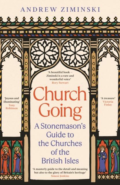 Church Going : A Stonemason's Guide to the Churches of the British Isles - The Cleeve Bookshop