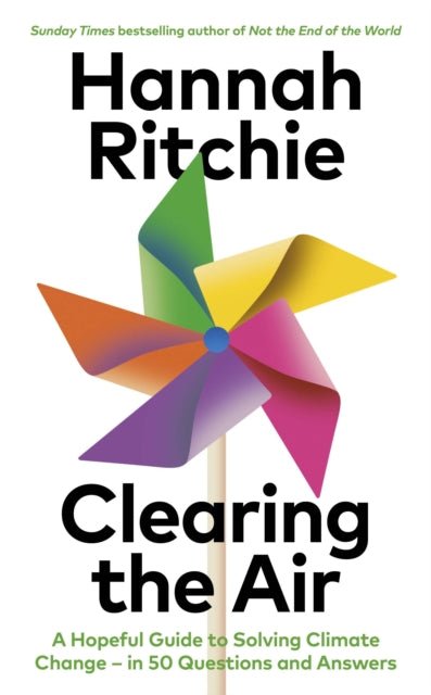 Clearing the Air : A Hopeful Guide to Solving Climate Change — in 50 Questions and Answers - The Cleeve Bookshop