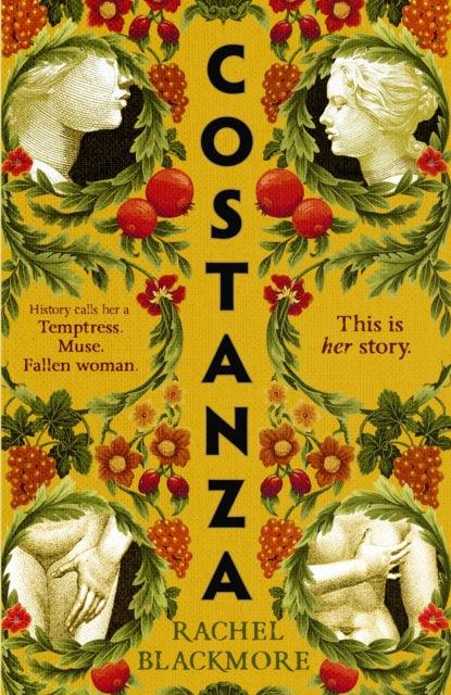Costanza : Based on a true story, a completely unputdownable historical fiction page-turner set in 17th Century Rome - 9780349131092