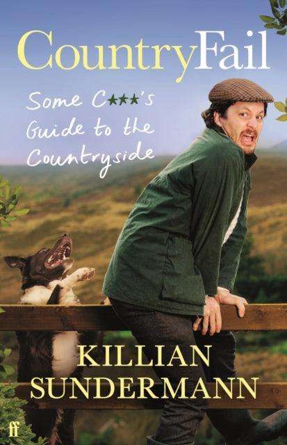CountryFail : Some C***'s Guide to the Countryside - The Cleeve Bookshop