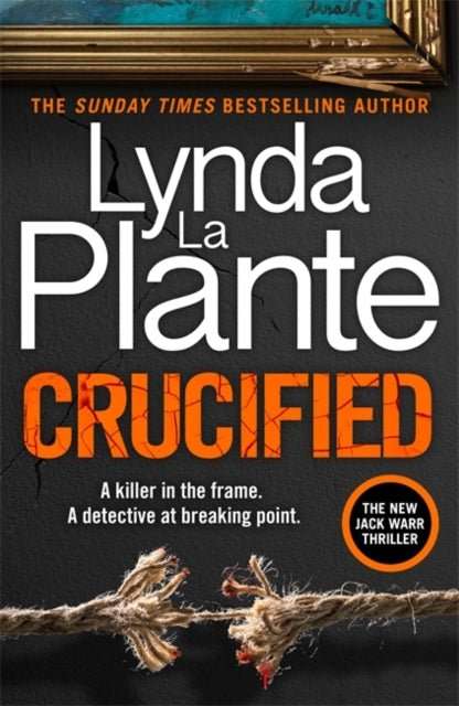 Crucified : The brand new 2025 Detective Jack Warr crime thriller - The Cleeve Bookshop
