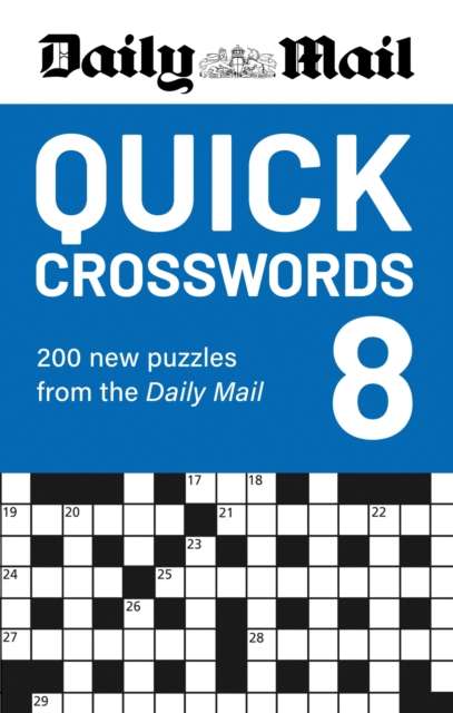 Daily Mail Quick Crosswords Volume 8 : A new collection of 200 puzzles from the Daily Mail - The Cleeve Bookshop