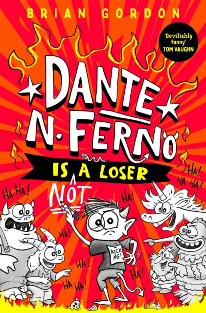 Dante N. Ferno is NOT a Loser : The most devilishly funny book you'll read this year! - The Cleeve Bookshop