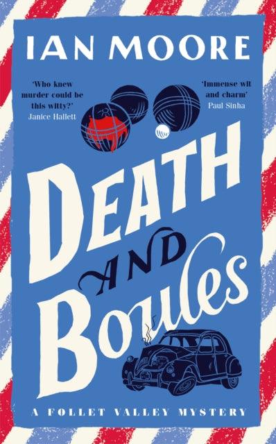 Death and Boules - Signed First Edition - The Cleeve Bookshop