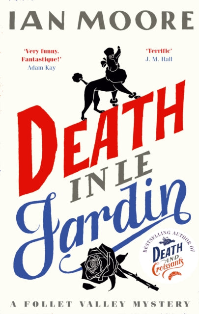 Death in le Jardin : the unputdownable new cosy murder mystery - The Cleeve Bookshop