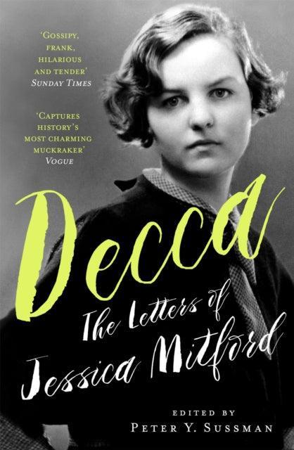 Decca : The Letters of Jessica Mitford - The Cleeve Bookshop