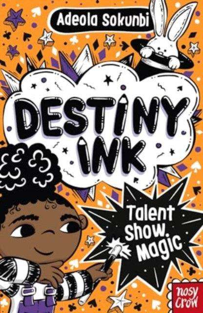 Destiny Ink: Talent Show Magic - The Cleeve Bookshop