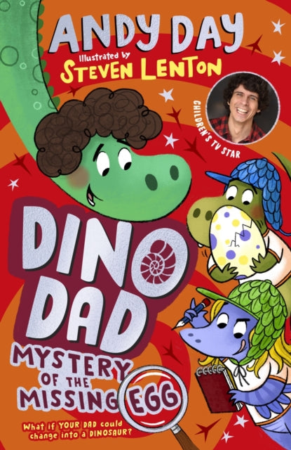 Dino Dad: Mystery of the Missing Egg - The Cleeve Bookshop