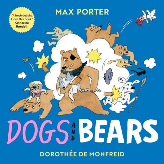 Dogs and Bears - Signed Art Print Paperback Edition - The Cleeve Bookshop