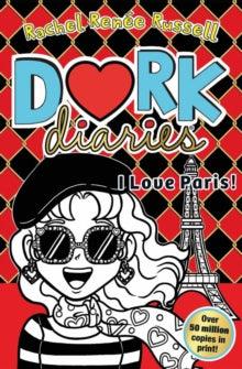 'Dork Diaries: I Love Paris' by Rachel Renee Russell - The Cleeve Bookshop