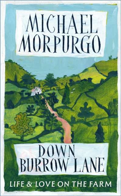 Down Burrow Lane : Life and Love on the Farm - Signed First Edition - The Cleeve Bookshop