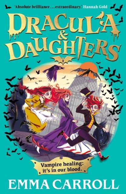 Dracula & Daughters : 'Absolute brilliance...extraordinary.' Hannah Gold - The Cleeve Bookshop