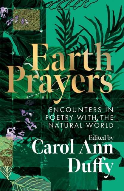 Earth Prayers : Encounters in Poetry with the Natural World - The Cleeve Bookshop