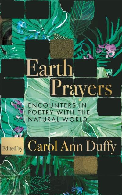 Earth Prayers : Encounters in Poetry with the Natural World - The Cleeve Bookshop