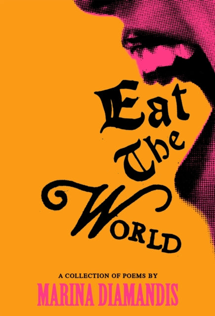 Eat the World : A Collection of Poems - The Cleeve Bookshop