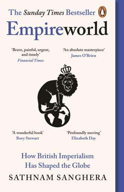 Empireworld : How British Imperialism Has Shaped the Globe - The Cleeve Bookshop