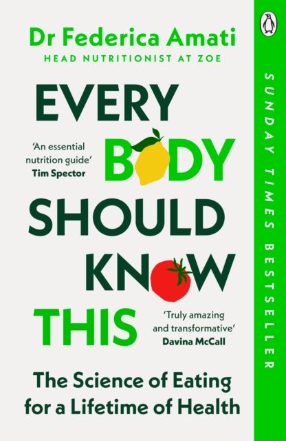 Every Body Should Know This : The Science of Eating for a Lifetime of Health - The Cleeve Bookshop