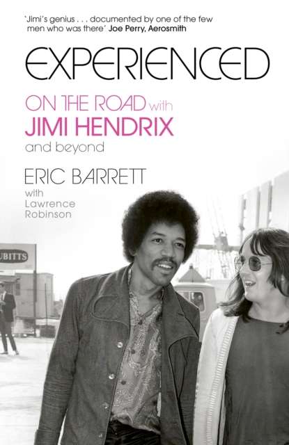 Experienced : On the Road with Jimi Hendrix and Beyond - Signed Bookplate First Edition - The Cleeve Bookshop