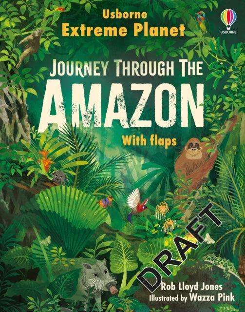 Extreme Planet: Journey Through The Amazon - The Cleeve Bookshop