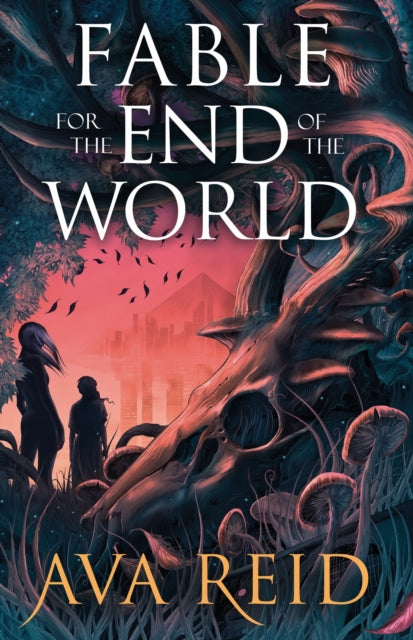 Fable For the End of the World - Signed First Edition - The Cleeve Bookshop