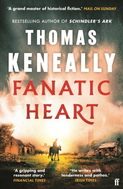 Fanatic Heart : 'A grand master of historical fiction.' Mail on Sunday - The Cleeve Bookshop