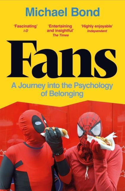 Fans : A Journey into the Psychology of Belonging - The Cleeve Bookshop