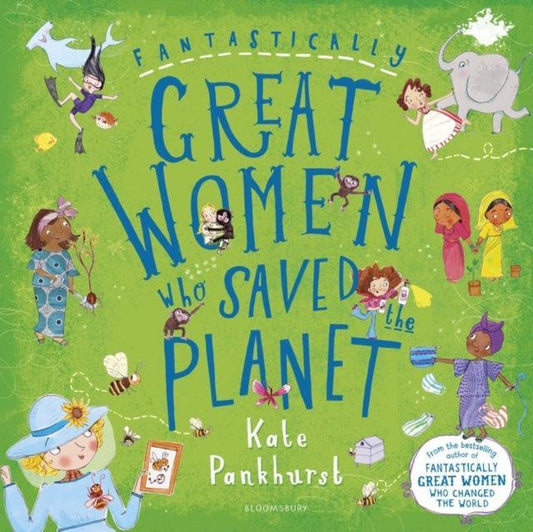 Fantastically Great Women Who Saved the Planet - The Cleeve Bookshop