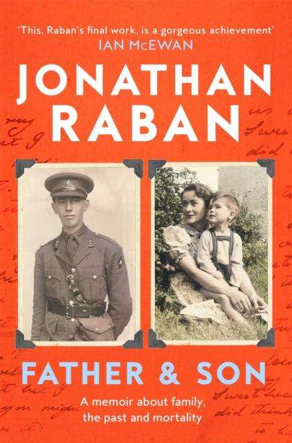 Father and Son : A memoir about family, the past and mortality - The Cleeve Bookshop