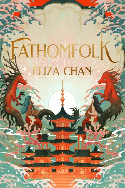 Fathomfolk : The No. 1 Sunday Times Bestseller, epic fantasy set in an underwater world (The Drowned World Duology, Book 1) - The Cleeve Bookshop