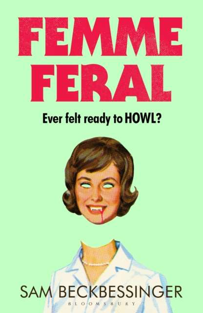 Femme Feral - Signed First Edition - The Cleeve Bookshop