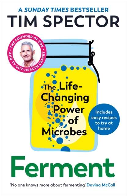 Ferment : The Life-Changing Power of Microbes - The Cleeve Bookshop