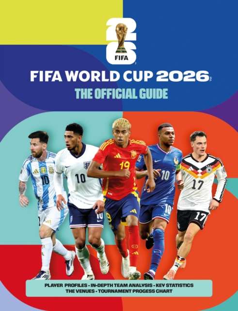 FIFA World Cup 2026: The Official Guide - The Cleeve Bookshop