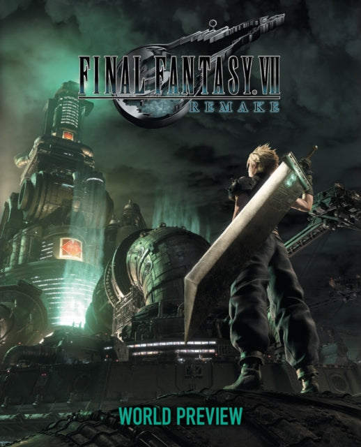 Final Fantasy VII Remake: World Preview - The Cleeve Bookshop