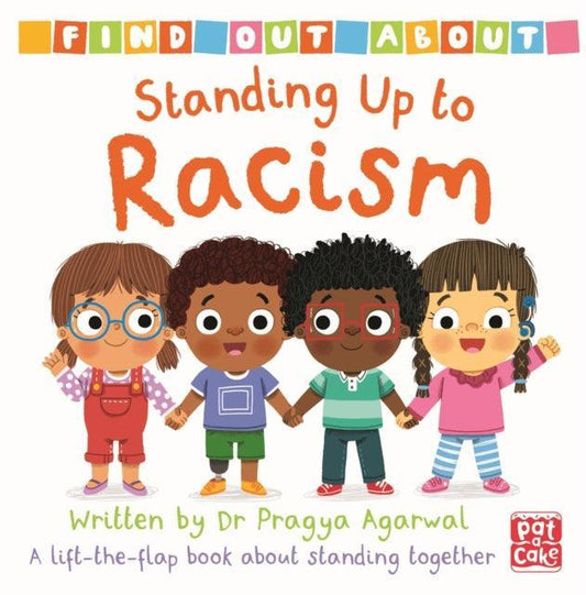 Find Out About: Standing Up to Racism : A lift-the-flap board book about standing together - The Cleeve Bookshop