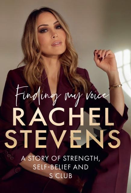 Finding My Voice : A Story of Strength, Self-Belief and S Club - 9780008662172